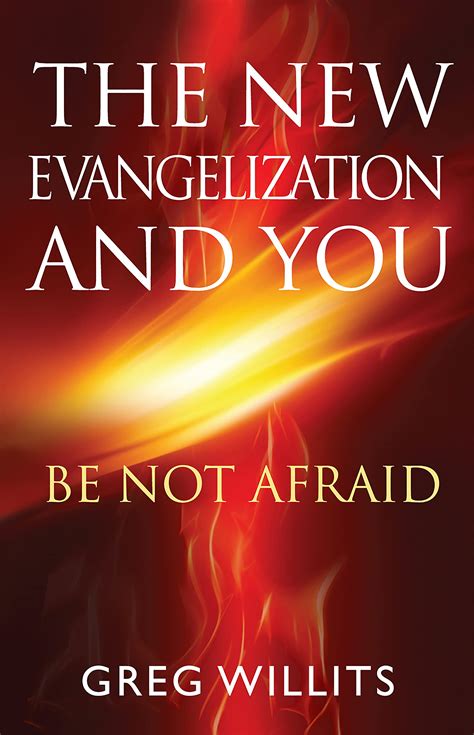the new evangelization and you be not afraid Epub